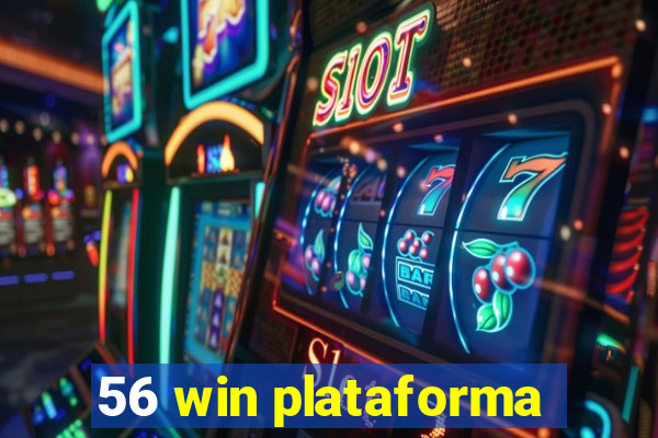 56 win plataforma